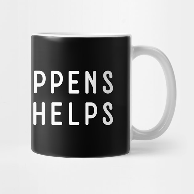 Shit Happens Coffee Helps by Textee Store